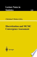 Discretization and MCMC convergence assessment /