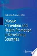 Disease Prevention and Health Promotion in Developing Countries /