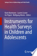 Instruments for Health Surveys in Children and Adolescents /