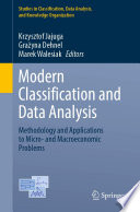 Modern Classification and Data Analysis : Methodology and Applications to Micro- and Macroeconomic Problems /