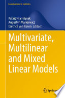 Multivariate, Multilinear and Mixed Linear Models /