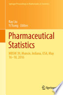 Pharmaceutical Statistics : MBSW 39, Muncie, Indiana, USA, May 16-18, 2016 /