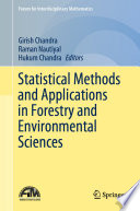 Statistical Methods and Applications in Forestry and Environmental Sciences /