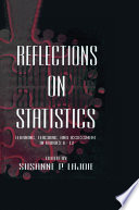 Reflections on statistics : learning, teaching, and assessment in grades K-12 /