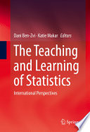 The teaching and learning of statistics : international perspectives /