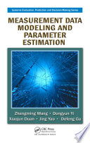 Measurement data modeling and parameter estimation /