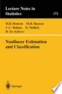 Nonlinear estimation and classification /