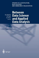 Between data science and applied data analysis : proceedings of the 26th Annual Conference of the Gesellschaft für Klassifikation e.V., University of Mannheim, July 22-24, 2002 /