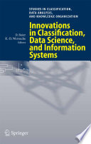 Innovations in classification, data science, and information systems : proceedings of the 27th annual conference of the Gesellschaft für Klassifikation e.V., Brandenburg University of Technology, Cottbus, March 12-14, 2003 /