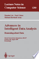 Advances in intelligent data analysis : reasoning about data : second international symposium, IDA-97, London, UK, August 4-6, 1997 : proceedings /