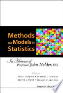 Methods and models in statistics : in honour of Professor John Nelder, FRS. /