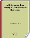 A distribution-free theory of nonparametric regression /