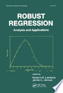Robust regression : analysis and applications /