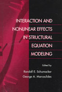 Interaction and nonlinear effects in structural equation modeling /