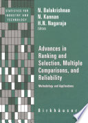 Advances in ranking and selection, multiple comparisons and reliablility : methodology and applications /