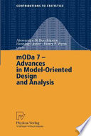 mODA 7, advances in model-oriented design and analysis : proceedings of the 7th International Workshop on Model-Oriented Design and Analysis held in Heeze, The Netherlands, June 14-18, 2004 /