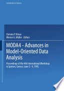 MODA 4 : advances in model-oriented data analysis : proceedings of the 4th international workshop in Spetses, Greece, June 5-9, 1995 /