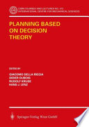 Planning based on decision theory /