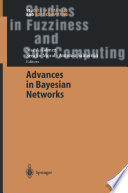 Advances in Bayesian networks /