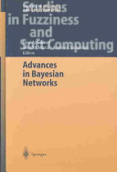 Advances in Bayesian networks /