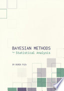 Bayesian methods for statistical analysis /