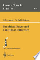 Empirical Bayes and likelihood inference /