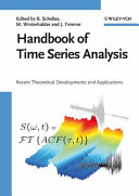 Handbook of time series analysis : recent theoretical developments and applications /