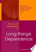 Theory and applications of long-range dependence /