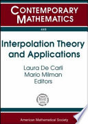 Interpolation theory and applications : a conference in honor of Michael Cwikel, March 29-31, 2006, and AMS special session on interpolation theory and applications, AMS sectional meeting, Florida International University, April 1-2, 2006, Miami, Florida /