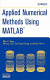 Applied numerical methods using MATLAB /