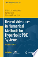 Recent Advances in Numerical Methods for Hyperbolic PDE Systems : NumHyp 2019 /