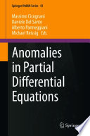 Anomalies in Partial Differential Equations /