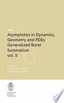 Asymptotics in Dynamics, Geometry and PDEs; Generalized Borel Summation volume II /