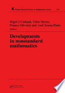 Developments in nonstandard mathematics /