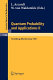 Quantum probability and applications II : proceedings of a workshop held in Heidelberg, West Germany, October 1-5, 1984 /