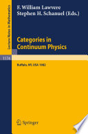 Categories in continuum physics : lectures given at a workshop held at SUNY, Buffalo, 1982 /