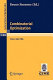 Combinatorial optimization : lectures given at the 3rd session of the Centro internazionale matematico estivo (C.I.M.E.) held at Como, Italy, August 25-September 2, 1986 /