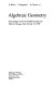 Algebraic geometry : proceedings of the US-USSR symposium held in Chicago, June 20-July 14, 1989 /