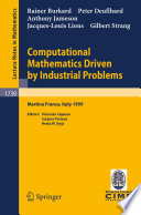 Computational mathematics driven by industrial problems : lectures given at the 1st session of the Centro internazionale matematico estivo (C.I.M.E.) held in Martina Franca, Italy, June 21-27, 1999 /