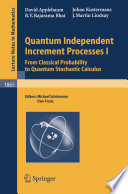 Quantum independent increment processes.