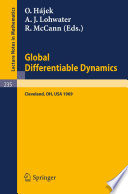 Global differentiable dynamics : proceedings of the conference held at Case Western Reserve University, Cleveland, Ohio, June 2-6, 1969 /