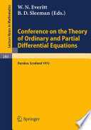Conference on the Theory of Ordinary and Partial Differential Equations : held in Dundee/Scotland, March 28-31, 1972 /