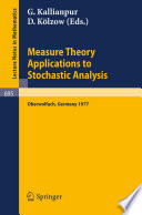 Measure theory applications to stochastic analysis : proceedings, Oberwolfach Conference, Germany, July 3-9, 1977 /