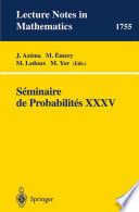 Séminaire de probabilités XXXV /