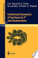 Conformal geometry of surfaces in S⁴ and quaternions /