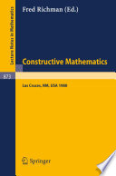 Constructive mathematics : proceedings of the New Mexico State University conference held at Las Cruces, New Mexico, August 11-15, 1980 /