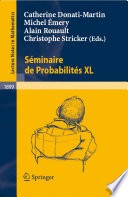 Séminaire de probabilités XL /