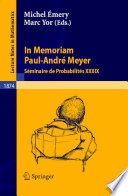 In memoriam : Paul-Andre Meyer : Séminaire de probabilités XXXIX /