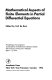 Mathematical aspects of finite elements in partial differential equations : proceedings of a symposium conducted by the Mathematics Research Center, the University of Wisconsin--Madison, April 1-3, 1974 /