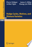 Hodge cycles, motives, and Shimura varieties /